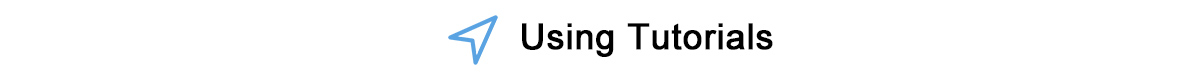 Using Tutorials